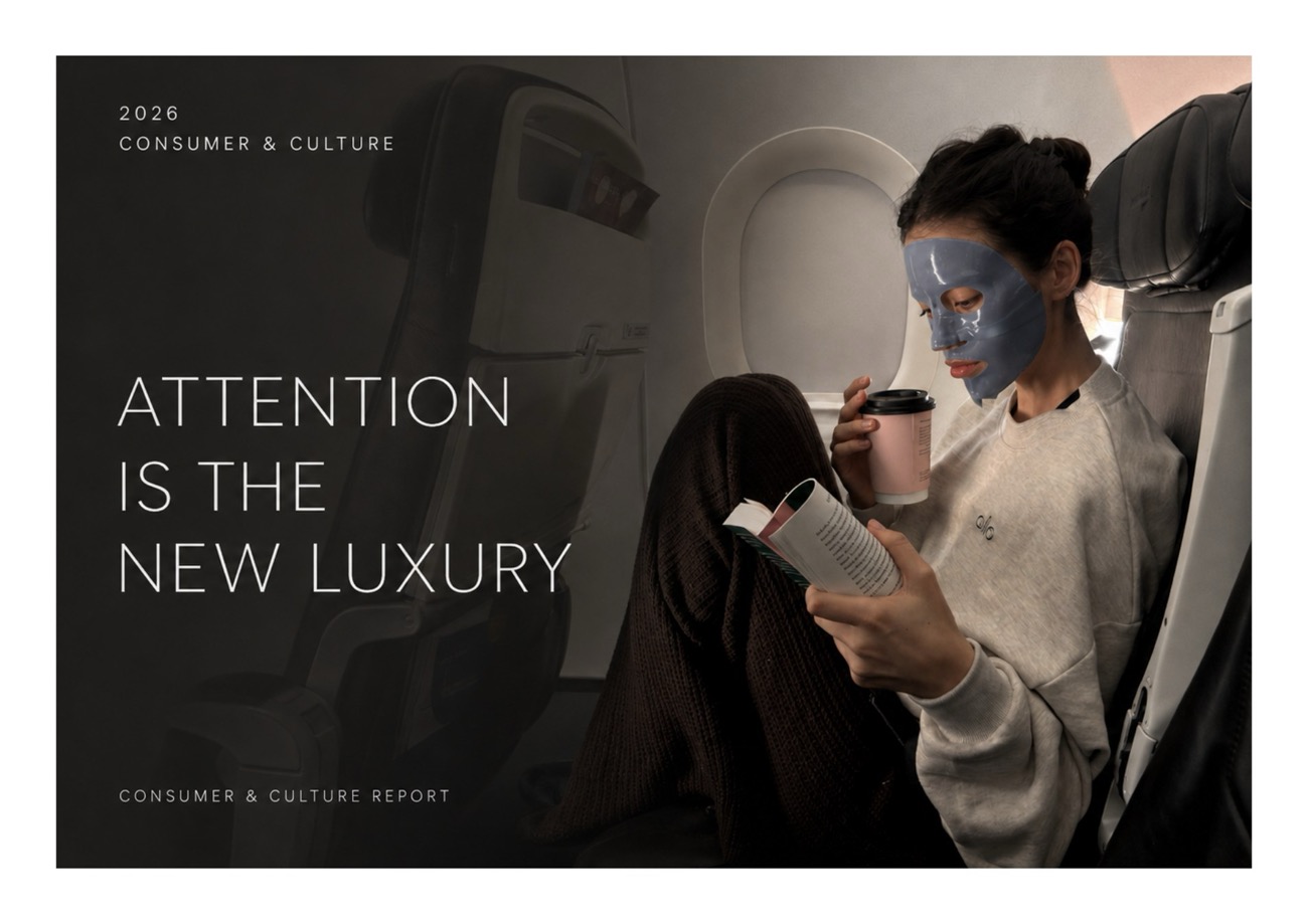 Attention Is the New Luxury — consumer & culture report cover