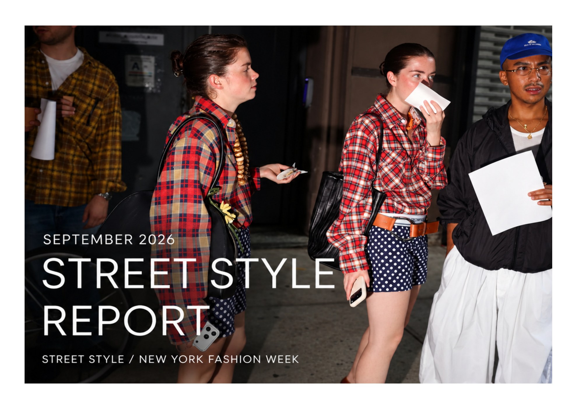 Street Style Report — New York Fashion Week, September 2026, cover