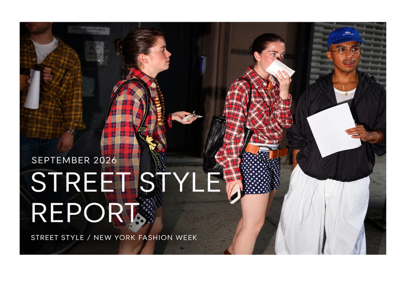 Street Style Report — New York Fashion Week, September 2026, cover