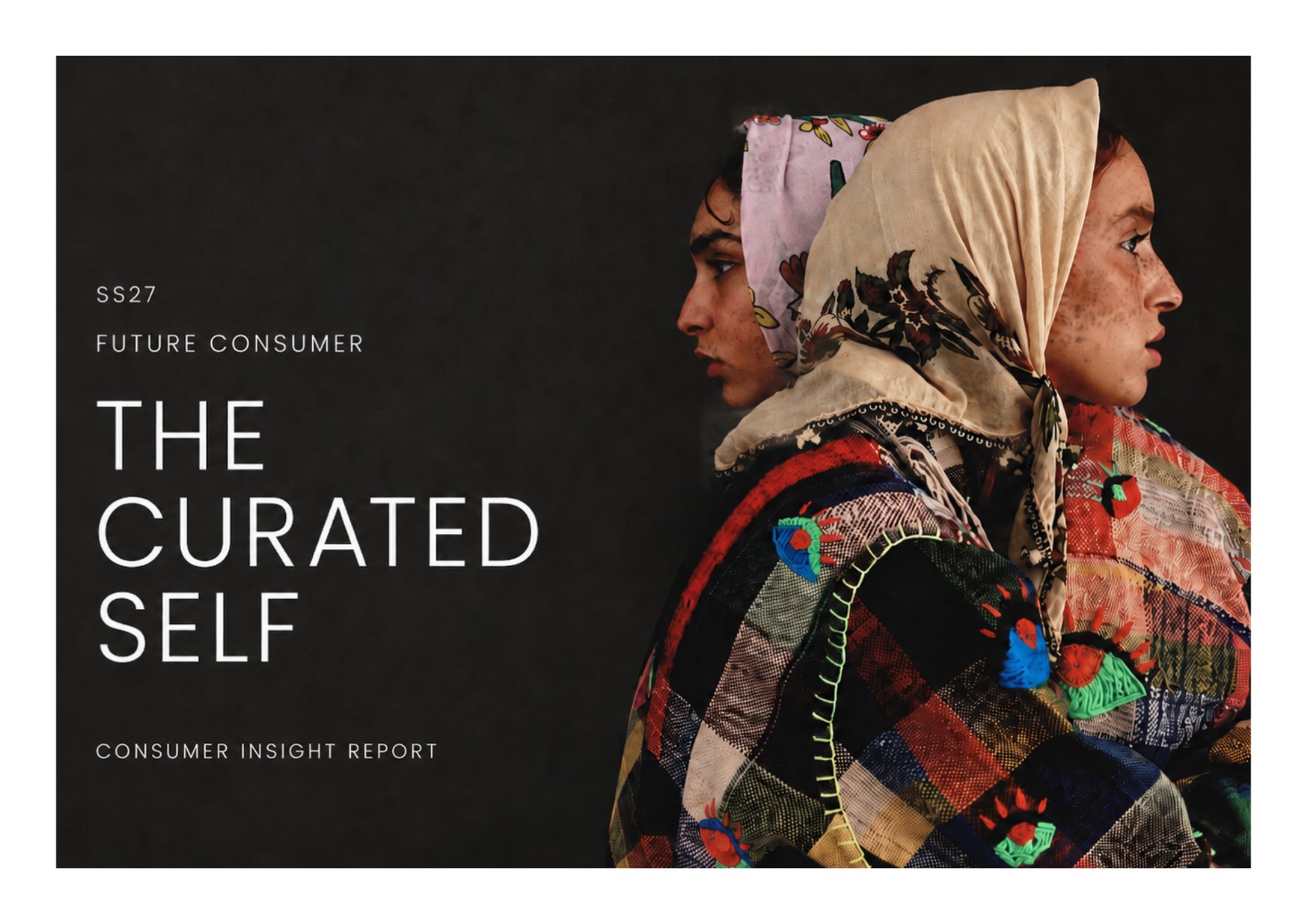 The Curated Self SS27 — future consumer insight report cover
