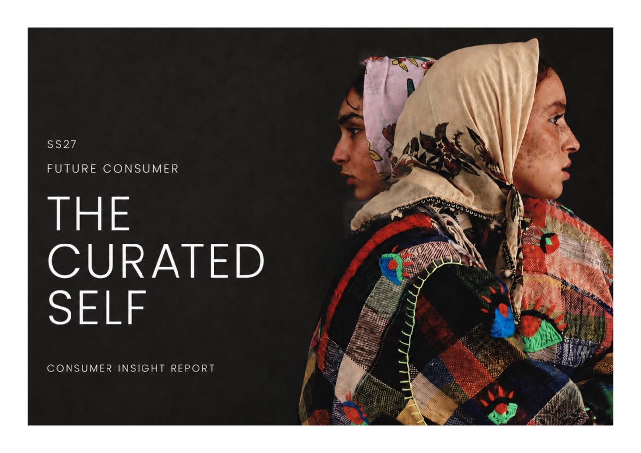 The Curated Self SS27 — future consumer insight report cover
